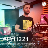 Feel Alive(FYH221)_Markus Schulz,London Thor,Valentino Alessandrini
