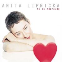 O niczym_Anita Lipnicka