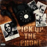 Pick Up The Phone_Honest Shakur