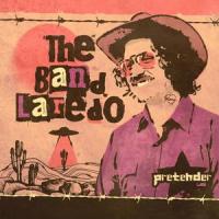 Pretender_The Band Laredo