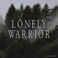 Lonely Warrior_Leon Alex