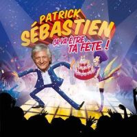 Que c'est beau l'amour_Patrick Sébastien
