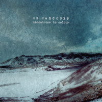Monochrome Into Colour_Ed Harcourt