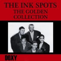 Who Wouldn't Love You?_The Ink Spots