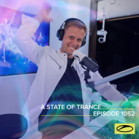 A State Of Trance(ASOT 1052)_Armin Van Buuren