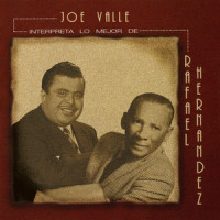 Romance_Joe Valle,Rafael Hernandez