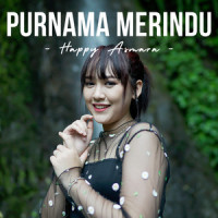 Purnama Merindu_Happy Asmara