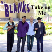 Take on Me_The Blanks
