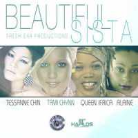 Beautiful Sista_Alaine,Tessanne,Tami Chynn,Queen Ifrica