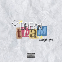 Dream Team Magick Pt.1_Full Circle,Activ