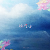 Into my life_Duzzy