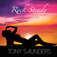 Rock Steady_Tony Saunders,Nils