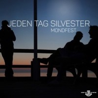 Mondfest_Jeden Tag Silvester