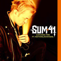 Catching Fire(feat. nothing,nowhere.)_Sum 41