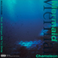 Mermaid (feat. Js Morgan & Aile The Shota)_CHAMELEON,Js Morgan,Aile The Shota