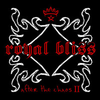 Here They Come_Royal Bliss