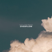 Overflow_Luca,Joel Stewart