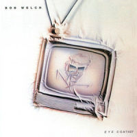 He's Really Got a Hold on Her_Bob Welch