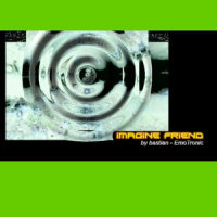 Imagine Friend (Orginal)_Bastian