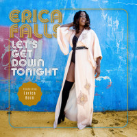 Let's Get Down Tonight_Erica Falls,Lyrics Born