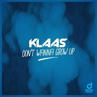Don't Wanna Grow Up_Klaas