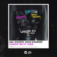 Caught Me_SUD,Discrete,Sofia Karlberg,Tuso,August Ramberg,Edwin Lindberg,Tudor Davies,Mattias Lundborg
