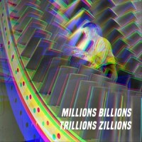 Millions, Billions, Trillions, Zillions (feat. Blake)_Micah McCaw,Blake