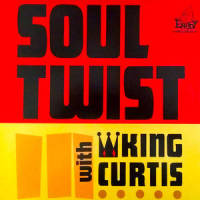 Soul Twist_King Curtis