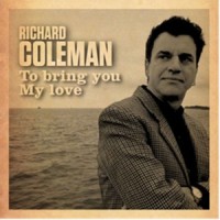 To Bring You My Love (Studio Version)_Richard Coleman