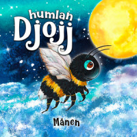Månen_Humlan Djojj,Josefine Götestam