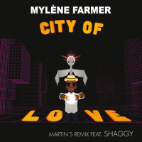 City of Love_Mylène Farmer,Shaggy