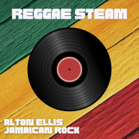 Jamaican Rock_Alton Ellis