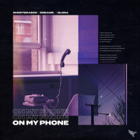 On My Phone_GhostDragon,dreamr.,GLNNA