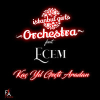 Kaç Yıl Geçti Aradan_Istanbul Girls Orchestra,Ecem,Fatma Sezen Yıldırım,Sezen Aksu
