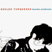 Azules Turquesas_Lisandro Aristimuno