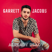Already Ready_Garrett Jacobs