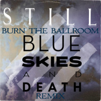 Still_Burn The Ballroom