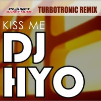 Kiss Me_DJ Hyo