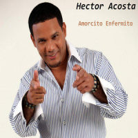 Amorcito Enfermito_Héctor Acosta