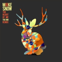 The Heart of Me_Miike Snow