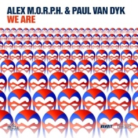 We Are_Alex M.O.R.P.H.,Paul van Dyk