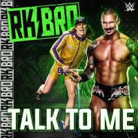 WWE: Talk To Me (RK-Bro)_WWE,def rebel,Rev Theory