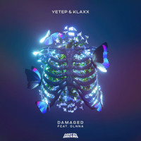 Damaged (feat. GLNNA)_Yetep,Klaxx,GLNNA