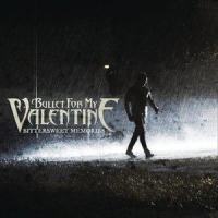 Bittersweet Memories_Bullet For My Valentine