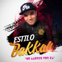 No Llores por El_Estilo Bakkan,Pablo Castro