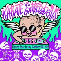 Dancefloor is sky_Gabber Dolls,Karate