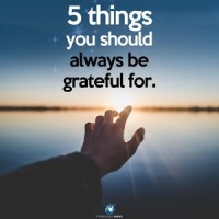 5 Things You Should Always Be Grateful For_Fearless Soul