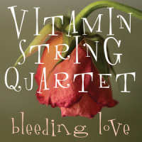Bleeding Love_Vitamin String Quartet