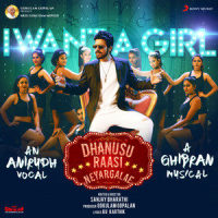 I Want a Girl_Ghibran,Anirudh Ravichander