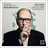 I. Deborah’s Theme from Once Upon a Time in America_Marco Serino,Orchestra Haydn di Bolzano e Trento,Andrea Morricone,Ennio Morricone